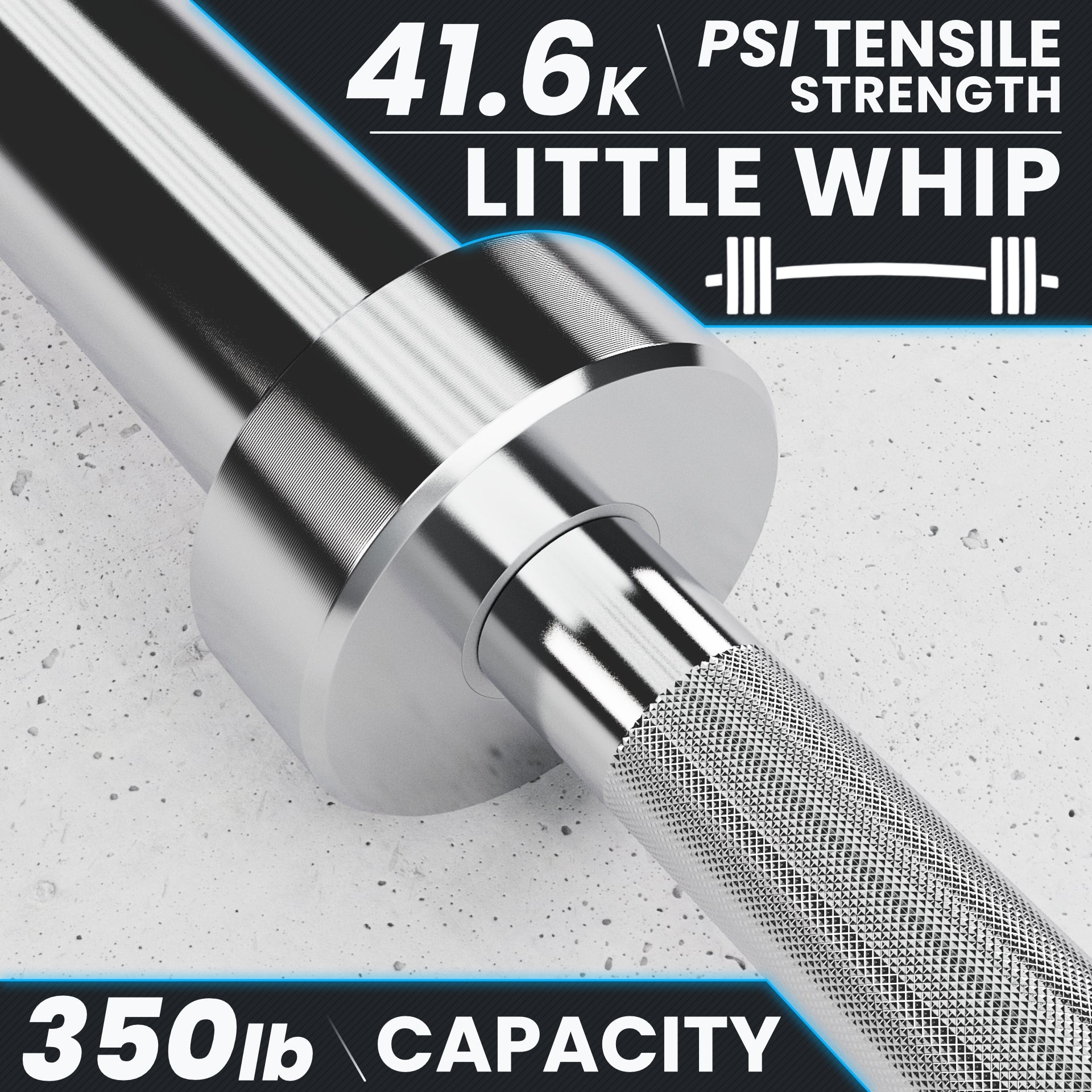 Little Whip barbell with 41.6K PSI tensile strength and 350 lb capacity.