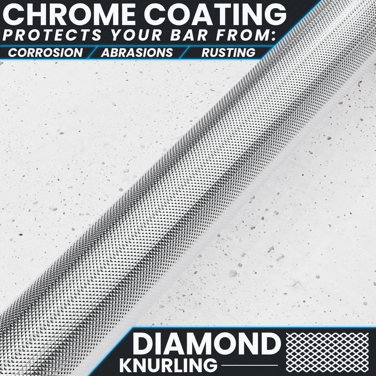 Chrome Coating bar with diamond knurling for enhanced grip and protection against corrosion.
