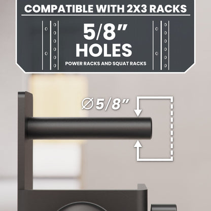 5/8" hole attachment compatible with 2x3 racks for power and squat racks.