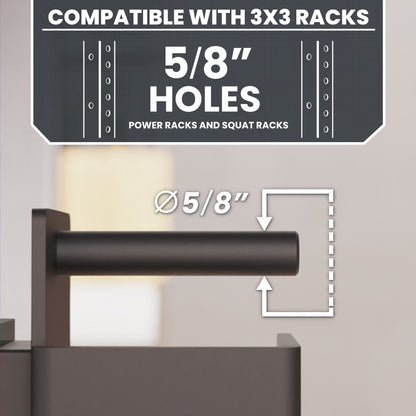 5/8" hole attachment compatible with 3x3 racks for power and squat racks.